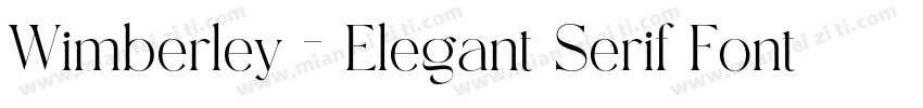 Wimberley – Elegant Serif Font字体转换